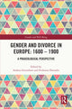 Book cover of: Gender and Divorce in Europe: 1600 – 1900. By: Andrea Griesebner