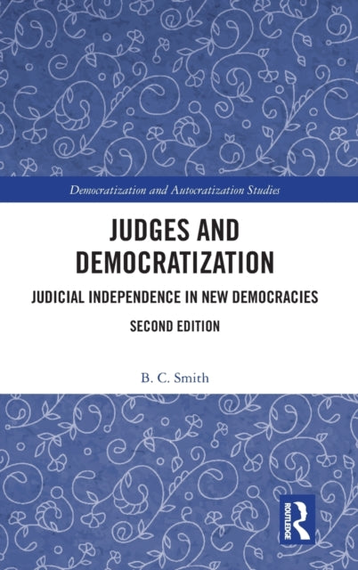 Book cover of: Judges and Democratization. By: B. C. Smith