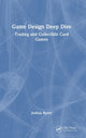 Book cover of: Game Design Deep Dive. By: Joshua Bycer