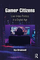 Book cover of: Gamer Citizens