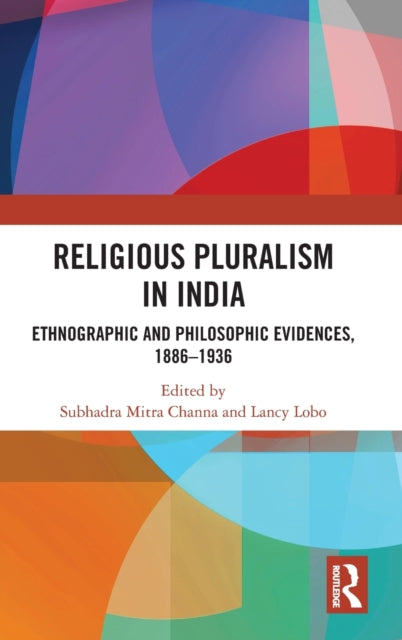 Book cover of: Religious Pluralism in India. By: Subhadra Mitra Channa