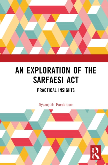 Book cover of: Exploration of the SARFAESI Act. By: Syamjith Parakkott