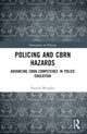 Book cover of: Policing and CBRN Hazards. By: Patrick Wengler
