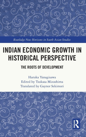 Indian Economic Growth in Historical Perspective
