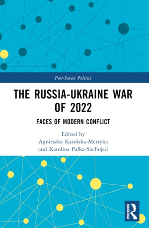 The Russia-Ukraine War of 2022