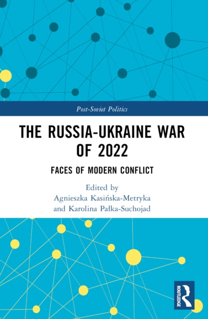 Book cover of: Russia-Ukraine War of 2022. By: Agnieszka Kasinska-Metryka