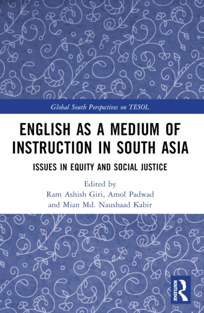Book cover of: English as a Medium of Instruction in South Asia. By: Ram Ashish Giri