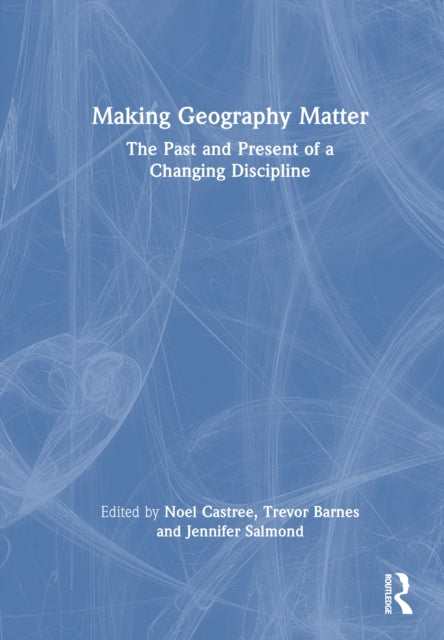 Book cover of: Making Geography Matter