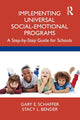 Book cover of: Implementing Universal Social-Emotional Programs. By: Gary E. Schaffer