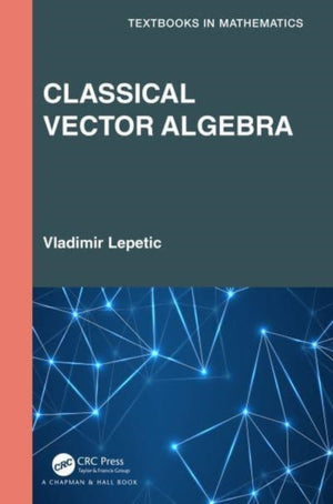Classical Vector Algebra
