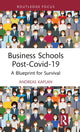 Book cover of: Business Schools post-Covid-19. By: Andreas Kaplan