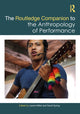 Book cover of: Routledge Companion to the Anthropology of Performance. By: Lauren Miller Griffith