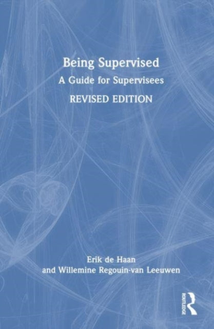 Book cover of: Being Supervised. By: Erik de Haan