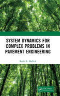System Dynamics for Complex Problems in Pavement Engineering