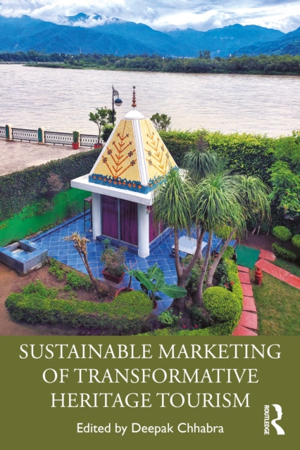Book cover of: Sustainable Marketing of Transformative Heritage Tourism