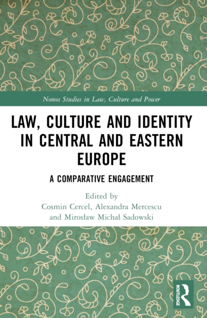 Book cover of: Law, Culture and Identity in Central and Eastern Europe