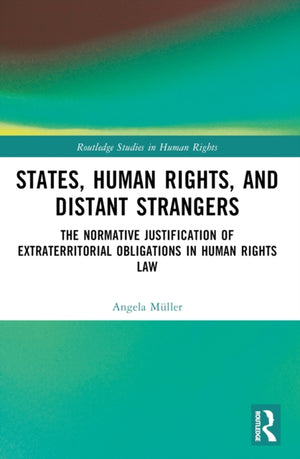 States, Human Rights, and Distant Strangers