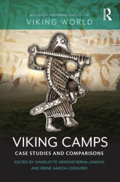 Book cover of: Viking Camps. By: Charlotte Hedenstierna-Jonson