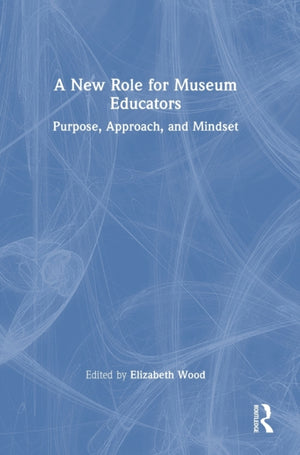 A New Role for Museum Educators
