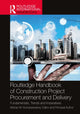 Book cover of: Routledge Handbook of Construction Project Procurement and Delivery. By: Mohan Kumaraswamy