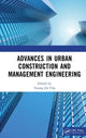 Book cover of: Advances in Urban Construction and Management Engineering. By: Young-Jin Cha