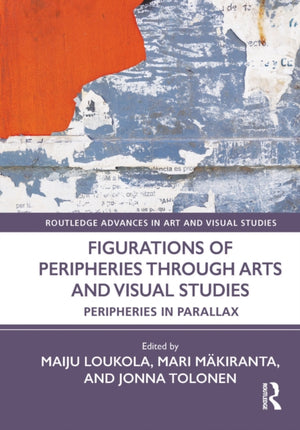 Figurations of Peripheries Through Arts and Visual Studies
