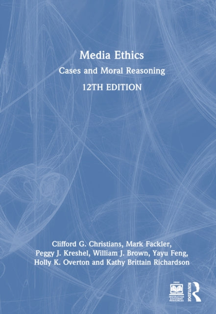Book cover of: Media Ethics. By: Clifford G. Christians