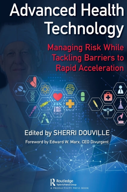 Book cover of: Advanced Health Technology. By: Sherri Douville
