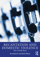 Book cover of: Recantation and Domestic Violence. By: Amy Bonomi