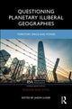Book cover of: Questioning Planetary Illiberal Geographies. By: Jason Luger
