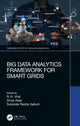 Book cover of: Big Data Analytics Framework for Smart Grids. By: Rajkumar Viral