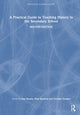 Book cover of: Practical Guide to Teaching History in the Secondary School. By: Dan Keates