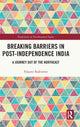 Book cover of: Breaking Barriers in Post-independence India. By: Rajkumar Falguni
