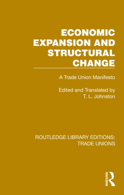Book cover of: Economic Expansion and Structural Change. By: T. L. Johnston