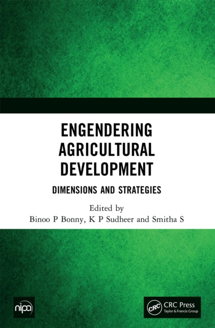 Book cover of: Engendering Agricultural Development. By: Binoo P. Bonny