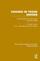 Book cover of: Change in Trade Unions. By: R. Undy