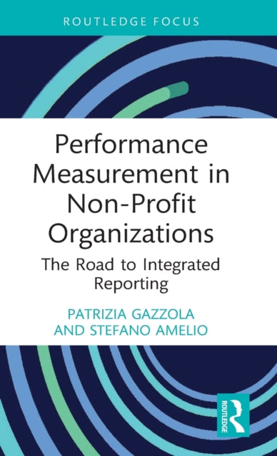 Book cover of: Performance Measurement in Non-Profit Organizations. By: Patrizia Gazzola