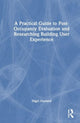 Book cover of: Practical Guide to Post-Occupancy Evaluation and Researching Building User Experience. By: Nigel Oseland