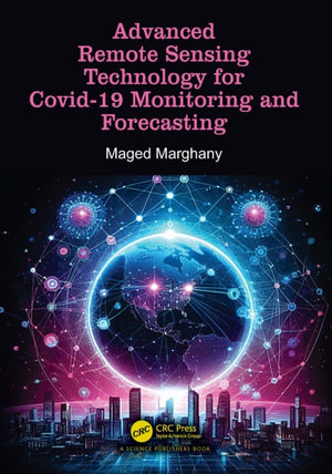 Advanced Remote Sensing Technology for Covid-19 Monitoring and Forecasting