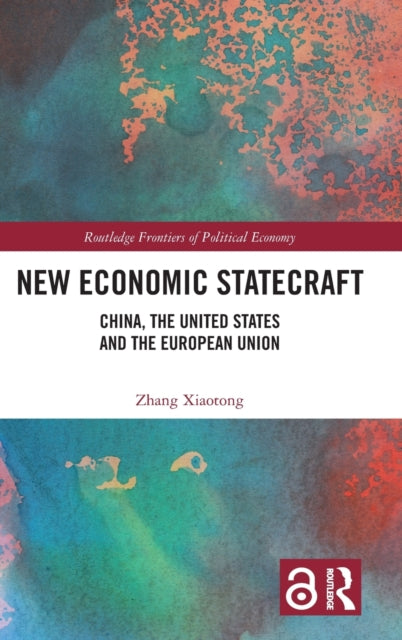 Book cover of: New Economic Statecraft. By: Xiaotong Zhang