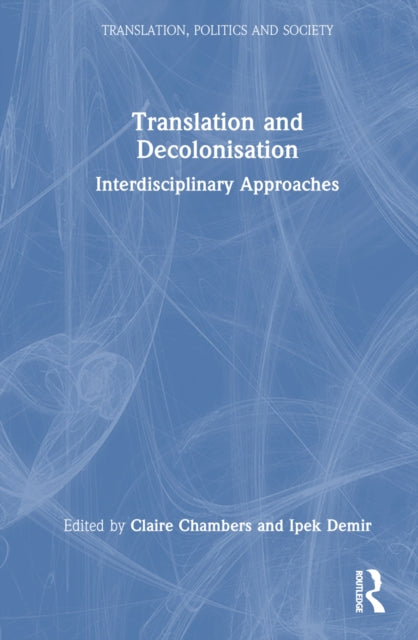 Book cover of: Translation and Decolonisation