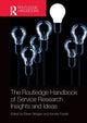 Book cover of: Routledge Handbook of Service Research Insights and Ideas. By: Eileen Bridges