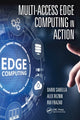 Book cover of: Multi-Access Edge Computing in Action. By: Dario Sabella