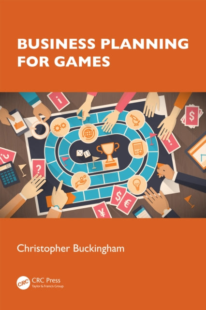 Book cover of: Business Planning for Games. By: Chris Buckingham