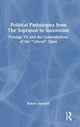 Book cover of: Political Pathologies from The Sopranos to Succession. By: Robert Samuels