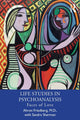 Book cover of: Life Studies in Psychoanalysis. By: Sandra Sherman