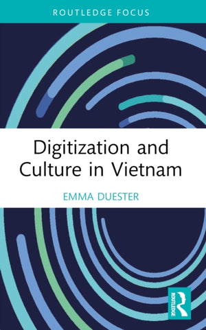 Digitization and Culture in Vietnam