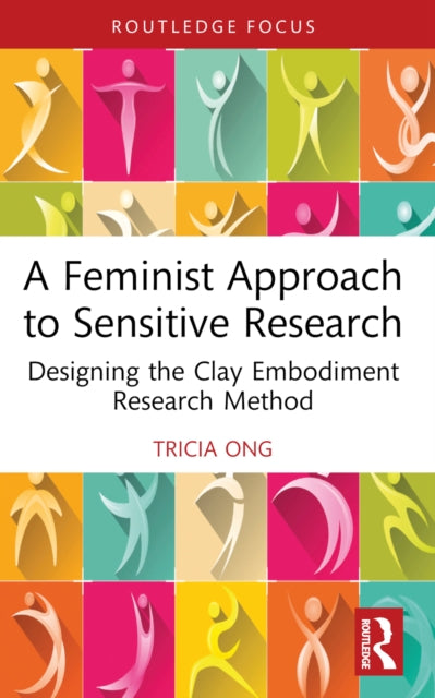Book cover of: Feminist Approach to Sensitive Research. By: Tricia Ong