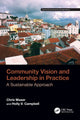 Book cover of: Community Vision and Leadership in Practice. By: Chris Maser