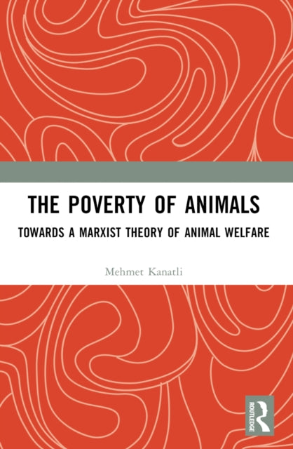 Book cover of: Poverty of Animals. By: Mehmet Kanatli
